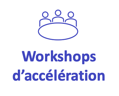 Workshop d'accélération